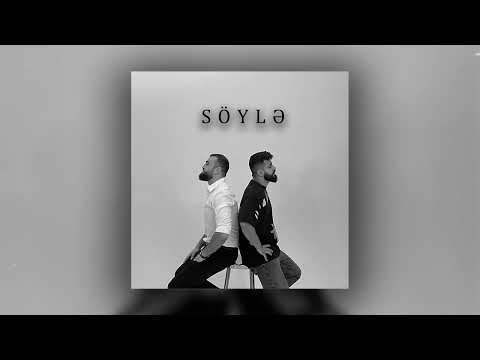 TURAL & RASIM - Söylə 2025