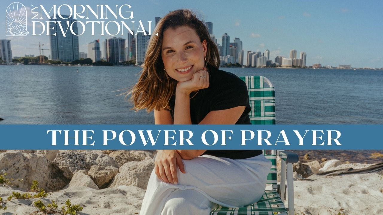 The Power of Prayer