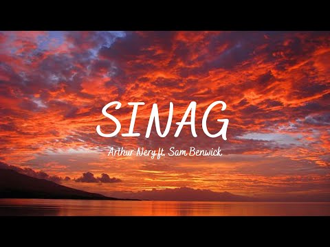 Sinag - Arthur Nery Feat Sam Benwick (Lyrics)
