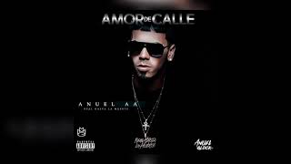 Anuel AA - Amor De Calle (Solo Version)