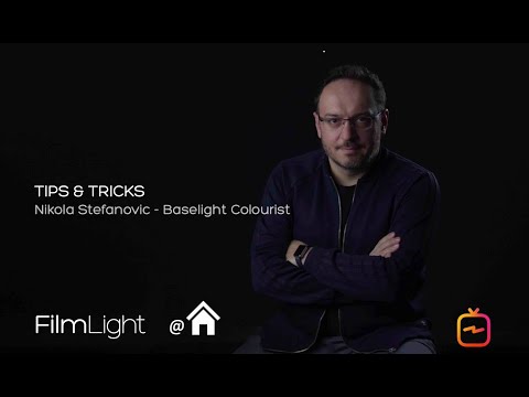 Tips & Tricks  Nikola Stefanovic, Senior Colourist, MPC Shanghai 中文字幕