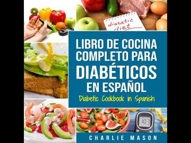 Vídeo relacionado con DIABETES - Libro de Cocina - En Español: La Guía Completa para una Alimentación Equilibrada. Platos Sin Culpa, Placer Sin Límites. Comer Sano Nunca Fue Tan Rico.