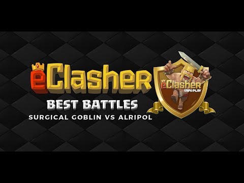 Surgical Goblin vs Alripol : Cuartos de final eClasher Tap&Play CUP