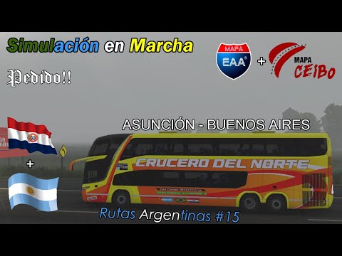 PEDIDO!! ASUNCIÓN - BUENOS AIRES | ETS 2 BUS MOD CRUCERO DEL NORTE