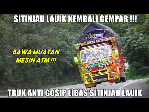 GEMPAR !!! Aksi Truk Anti Gosip Melibas Jalur Sitinjau Lauik Dengan Mudah (Bawa Mesin ATM)