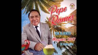 Download lagu Pepe Ramos - Sin Aliento - Megamix 2017 (Dj Gaby Mix) mp3
