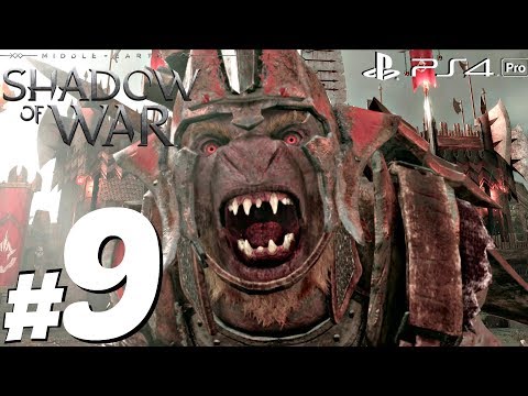 Shadow of War - Gameplay Walkthrough Part 9 - Ratbag & Fortress Siege [1080P 60FPS] PS4 Pro