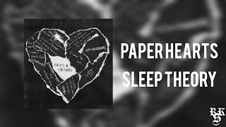 Download lagu Sleep Theory - Paper Hearts (Full EP) [LYRICS] mp3