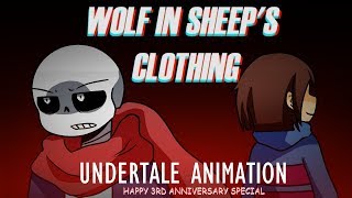 Wolf in Sheep&#39;s Clothing (Undertale Animation 3rd Anniversary special)