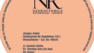 Juergen Junker - Working Here For Real (Neurhythmics Recordings NR010)