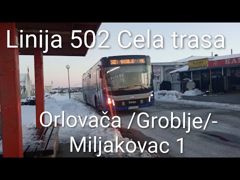 Linija 502:Orlovača /Groblje/-Miljakovac 1 (Cela trasa)