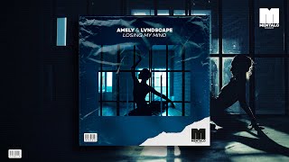 AMELY &amp; LVNDSCAPE - Losing My Mind (Official Lyric Video)