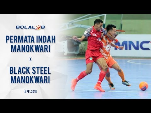 THIRD PLACE! Permata Indah Manokwari (3*) Vs (3) Black Steel Manokwari - Highlights PFL 2018
