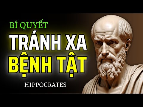 100 Bí Quyết Sống TRƯỜNG THỌ từ HIPPOCRATES - Phòng bệnh hơn chữa bệnh