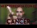 Mi experiencia con el "Cancer" Parte 1 | Ulises Michel