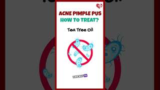 Acne Pimple Pus: How to get rid of it?