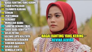 Download lagu REVINA ALVIRA - BAGAI RANTING YANG KERING || DANGDUT LAWAS FULL ALBUM TERBARU 2025 mp3