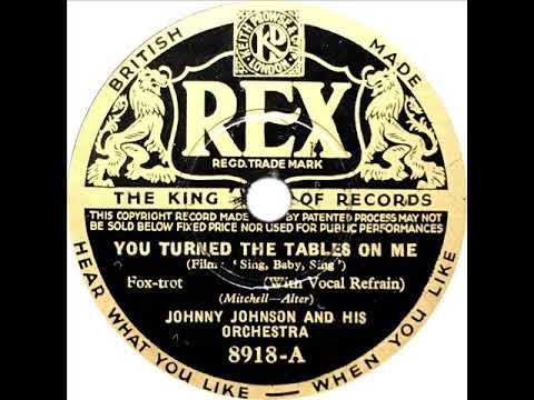 Johnny Johnson - You Turned The Tables On Me (Barbara Blake)