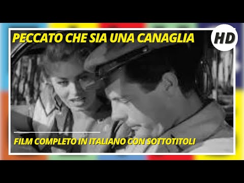 Peccato che sia una canaglia | HD | Commedia | Film completo in italiano con sottotitoli