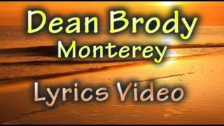 Dean Brody - Monterey (Lyric Video)
