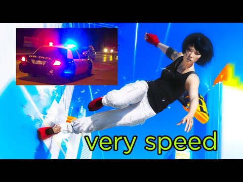 Speed running from the POLICE! (in mirrors edge)