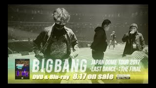 BIGBANG - FLOWER ROAD (DOCUMENTARY OF BIGBANG JAPAN DOME TOUR 2017 -LAST DANCE-)