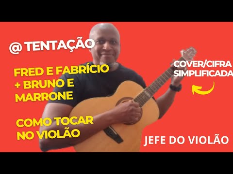 @tentação (part. Bruno E Marrone) - Fred e…