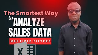 The Smartest Way to Analyze Sales Data Using Multiple Filters