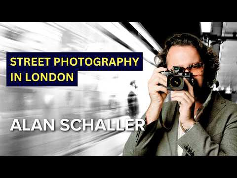 Street Photography In London - With Alan Schaller