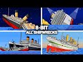 TITANIC BRITANNIC QUEEN MARY COSTA CONCORDIA And ALL The SHIPS ️ 8 BITS