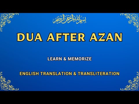 Dua After Azan Full With English Translation & Transliteration | After Adhan Dua in Arabic Audio