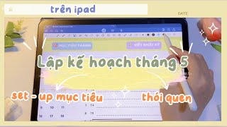 💫 Hướng dẫn lên mục tiêu và thói quen tháng mới cùng mình | Kế hoạch tháng 5🌱
