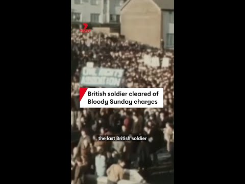 British soldier cleared of Bloody Sunday charges