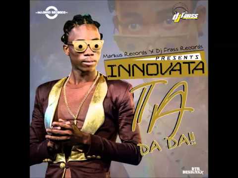 Innovata - Ta Da Da - May 2015 | @GazaPriiinceEnt