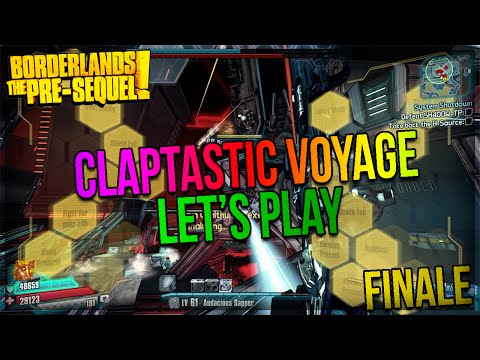 Borderlands The Pre-Sequel: Claptastic Voyage DLC Let's Play - Part 8 EOS = Dead!