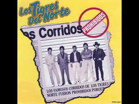 Los Tigres Del Norte Corridos Prohibidos Album Completo