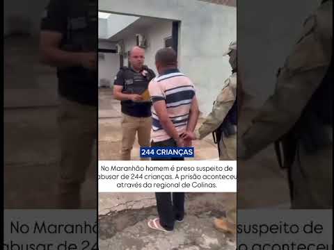 Homem e Preso em Colinas no Maranhão suspeito de est$pr@ 244 cri@ças.#noticias #maranhão #noticias