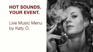Hot Sounds for Your Event by Katy O.