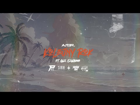 Ajter ft. Gazi, Szajbeer - KOLEJNY ROK (prod. TDBEATS)