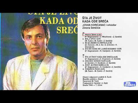 Jovan Koricanac - Prava zena - (Audio 1988)