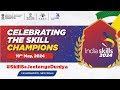 IndiaSkills Nationals 2024 Grand Closing Ceremony LIVE