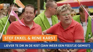 Stef Ekkel & René Karst - Liever Te Dik In De Kist (Dan Weer Een Feestje Gemist)