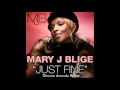 Mary J Blige - Just Fine ( Groove Assassin Remix ...