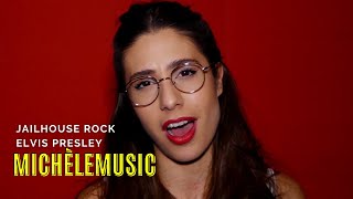 Jailhouse Rock - Elvis Presley | Cover by Michèle