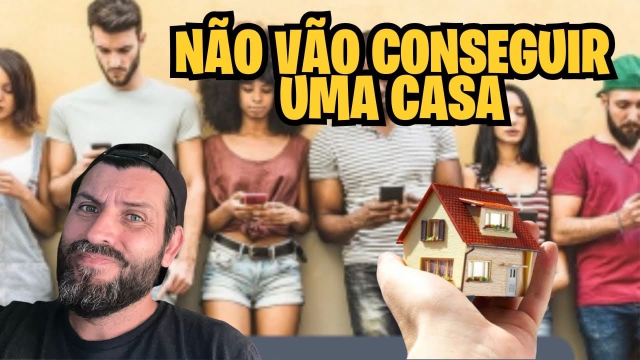 GERAÇÃO Z NÃO TERÁ CASA