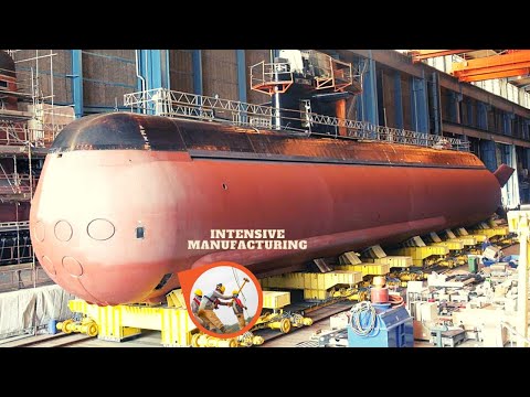 Inside Biggest Submarine Factory | Manufacturing Process From Start To Finish Assembly Line