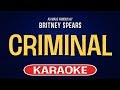 Criminal (Karaoke Version) - Britney Spears