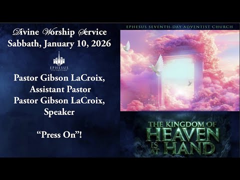 "Press On!" | Pastor Gibson LaCroix 01/10/26