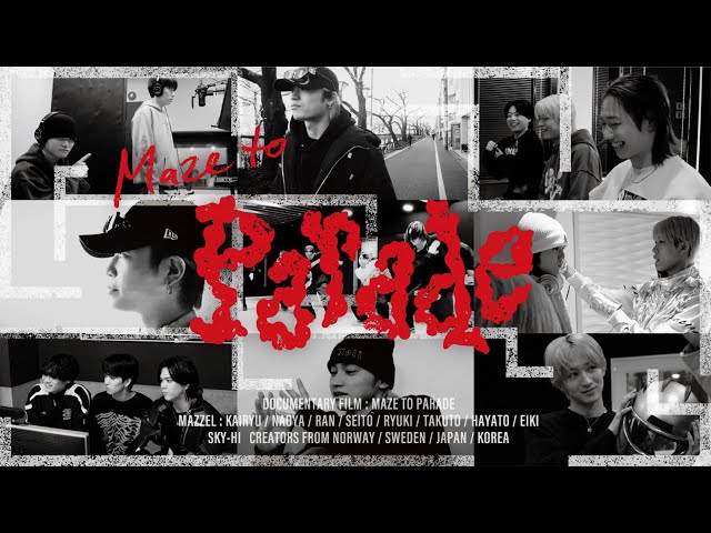MAZZEL 3月20日発売の 1st アルバム表題楽曲「Parade」の楽曲配信及び Muisc Video 公開に先駆け約 80 分に及ぶ長編ドキュメンタリー映像を一挙公開!! 2 YouTubeサムネイル