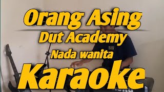 Download lagu Orang asing Karaoke Pop Dut Academy Nada Wanita Versi Korg Pa700 mp3
